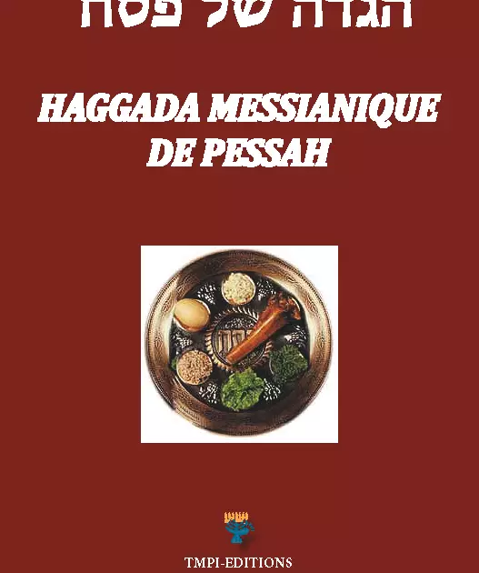 Guide : Haggada Messianique de Pessah par TMPI Editions